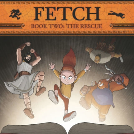 Fetch Book Two The Rescue