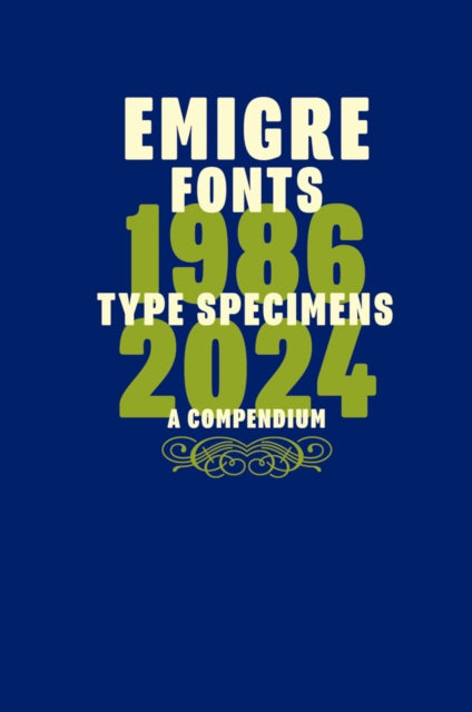 Emigre Fonts Type Specimens 19862024
