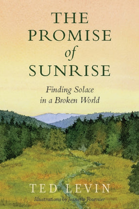 The Promise of Sunrise