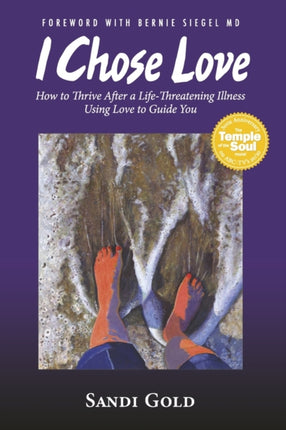 I Chose Love: How to Thrive After a