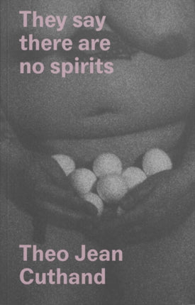 They Say They Are No Spirits