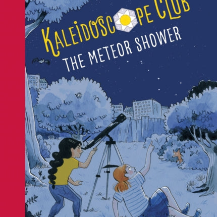 The Meteor Shower Kaleidoscope Club Series Book 2