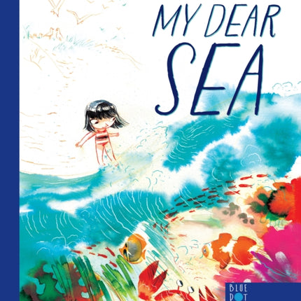 My Dear Sea