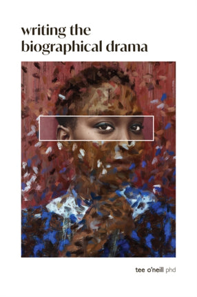 Writing the Biographical Drama