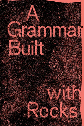 A Grammar Built with Rocks