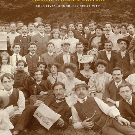 Yiddish A Global Culture