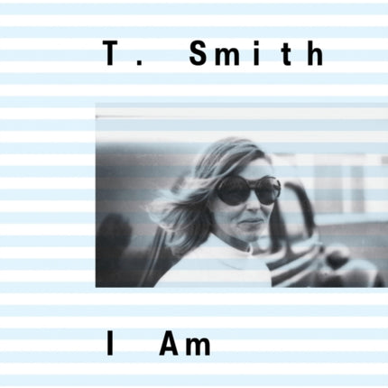 Barbara T. Smith I Am Abandoned