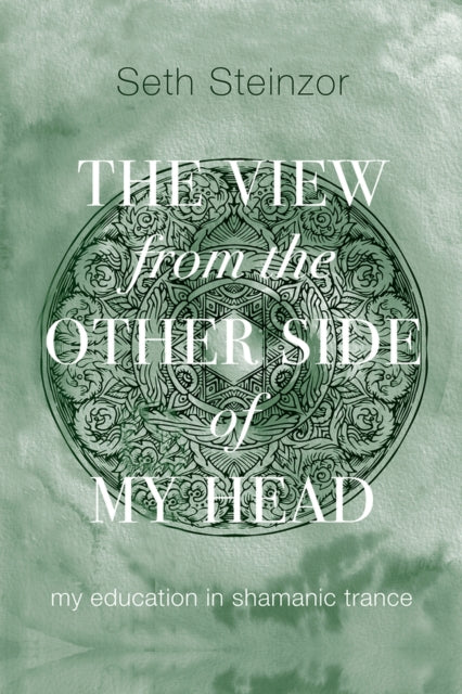The View from the Other Side of My Head